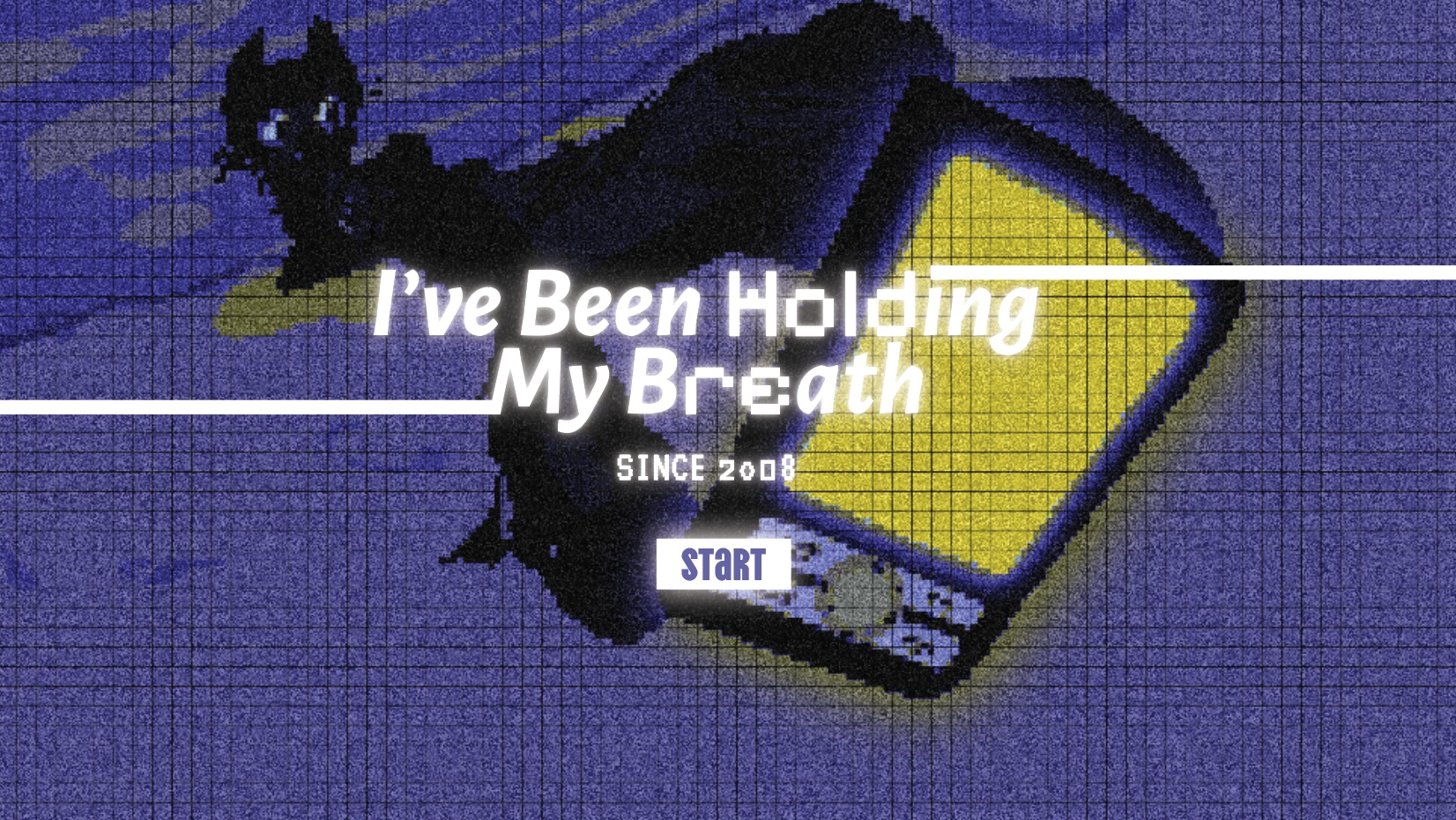 I’ve Been Holding My Breath Since 2008