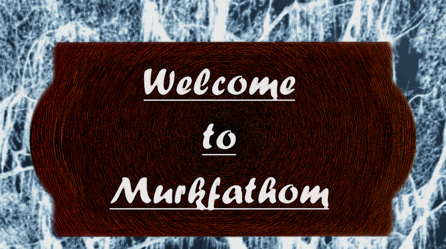 Welcome to Murkfathom cover image