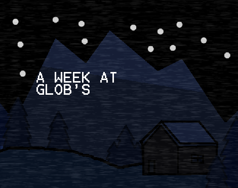Cover image for A Week At Glob's