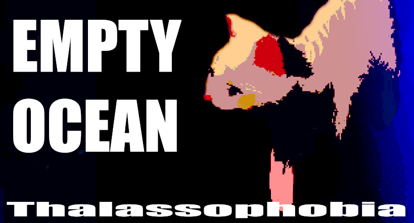 Thalassophobia