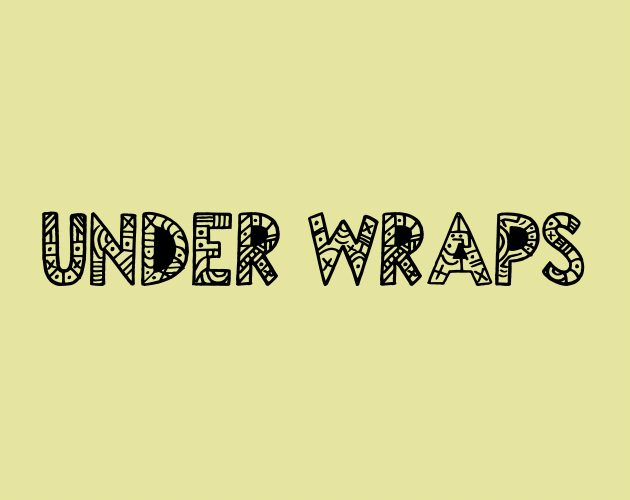 Under Wraps