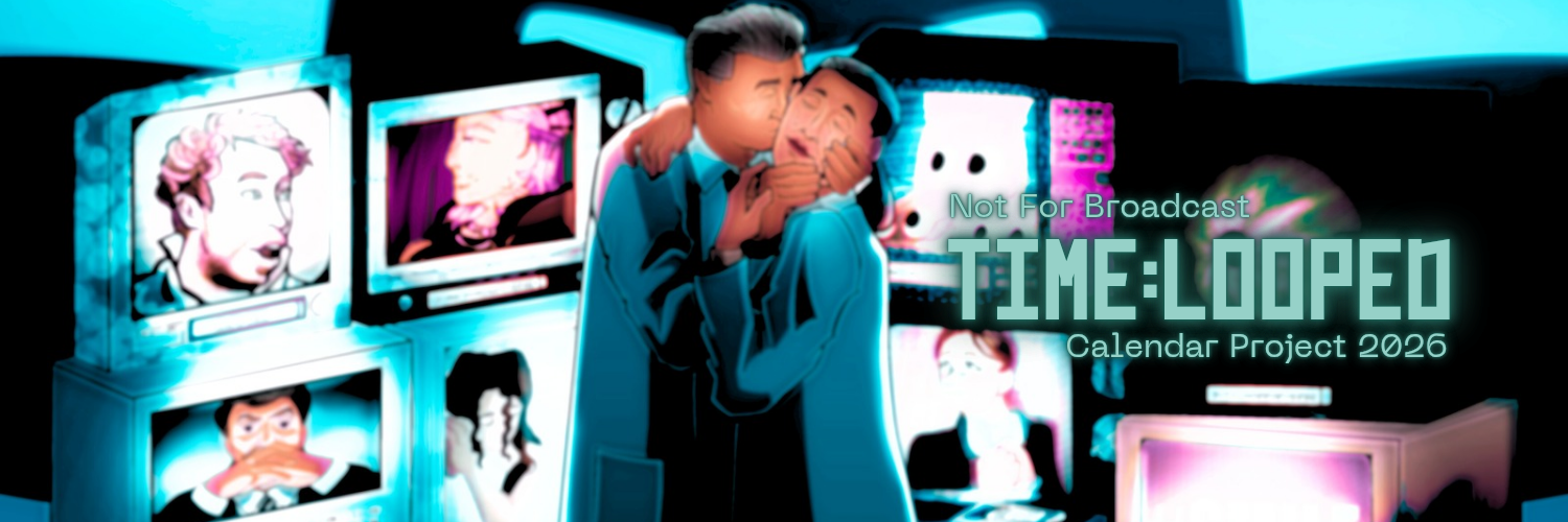 Time:Looped :: Not For Broadcast Fan Calendar 2026