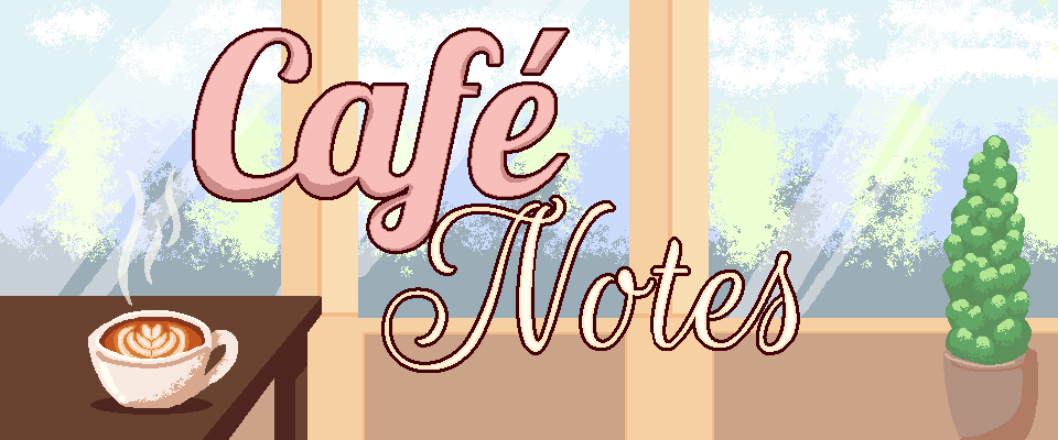 Café Notes