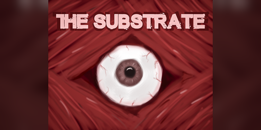 Cover image for The Substrate