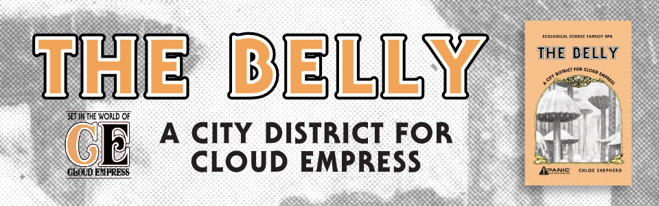 The Belly: A City District for Cloud Empress