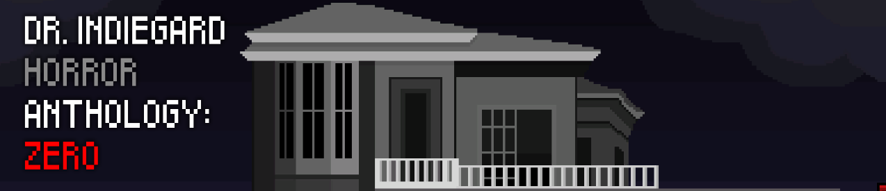 Dr. Indiegard Horror Anthology Zero