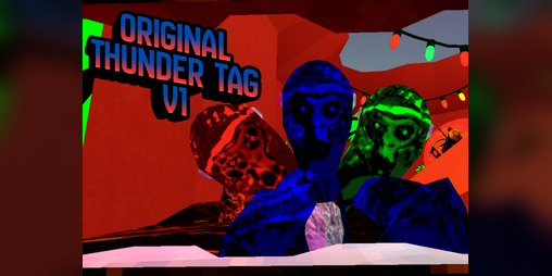 Cover image for THUNDER TAG V1/CLOUDS GORILLA HORROR THUNDER EDITION (SERVERS WORKING)