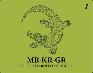 Mr-Kr-Gr   - A river kingdom ruled by crocodiles, haunted by gods. System-neutral RPG adventure setting, inspired by Southeast Asia. 