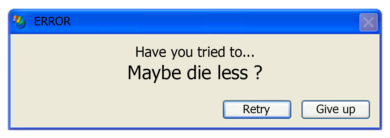 Maybe Die Less (MDL)