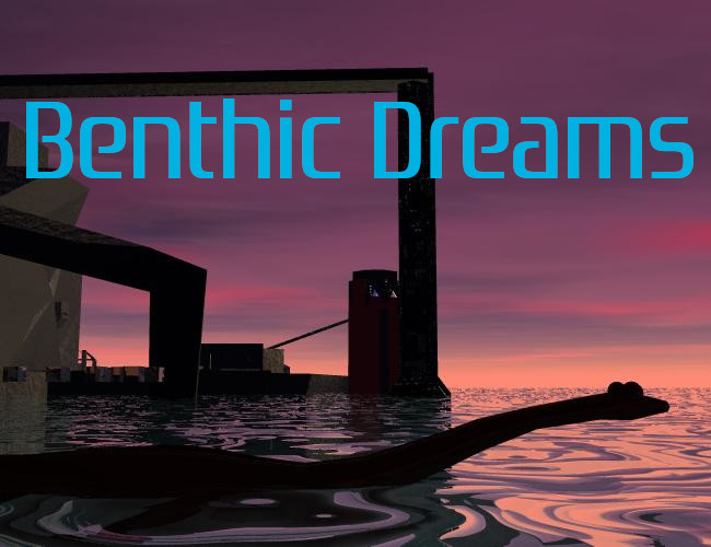 Benthic Dreams