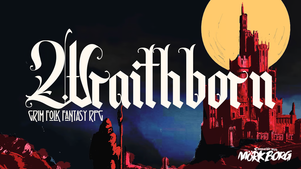 WraithBorn | Core Rule Book | An Expansion for MÖRK BORG