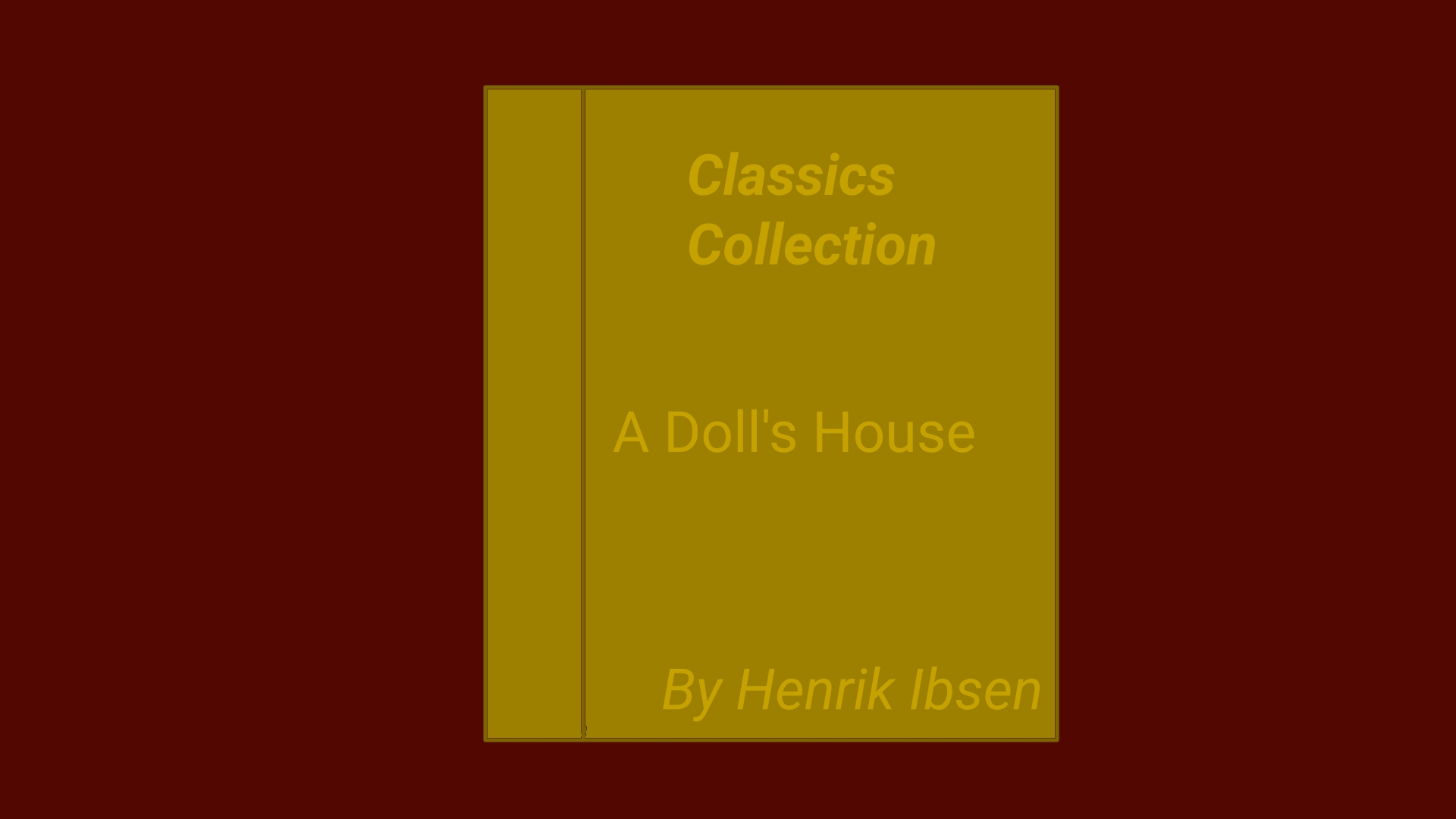 A Doll's House _ Classics