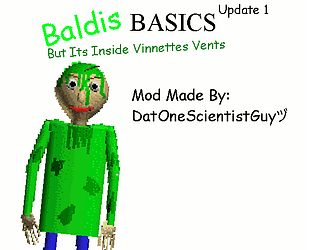 Baldis Basics But Its Inside Vinnettes Vents