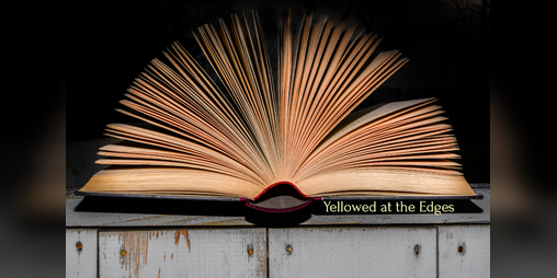 Cover image for Yellowed at the Edges, by Tuna Hubris