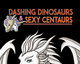 Dashing Dinosaurs & Sexy Centaurs