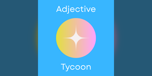Cover image for Adjective Tycoon