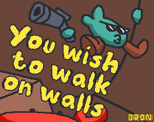 Cover image for You wish to walk on walls