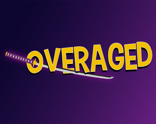 Overaged