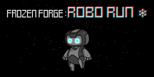 Cover image for Frozen Forge: Robot Run❄