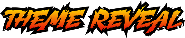 Theme Reveal