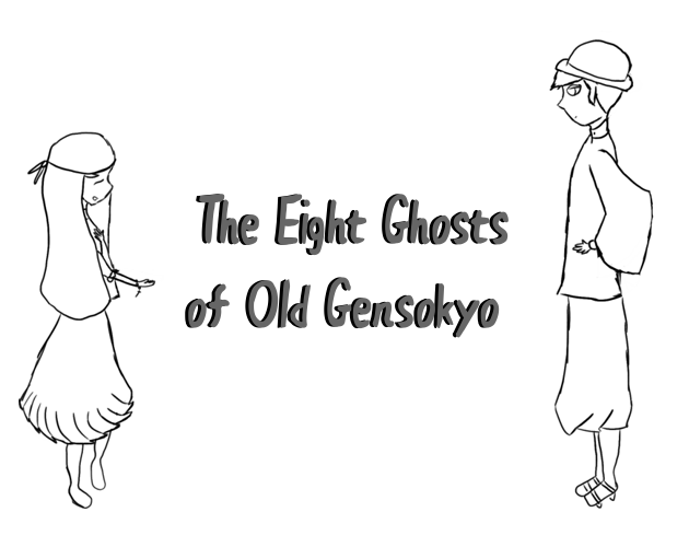 The Eight Ghosts of Old Gensokyo