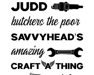 Judd Butchers the Poor Saavyhead's Amazing Craft a Thing Move (and other parts of Apocalypse World).