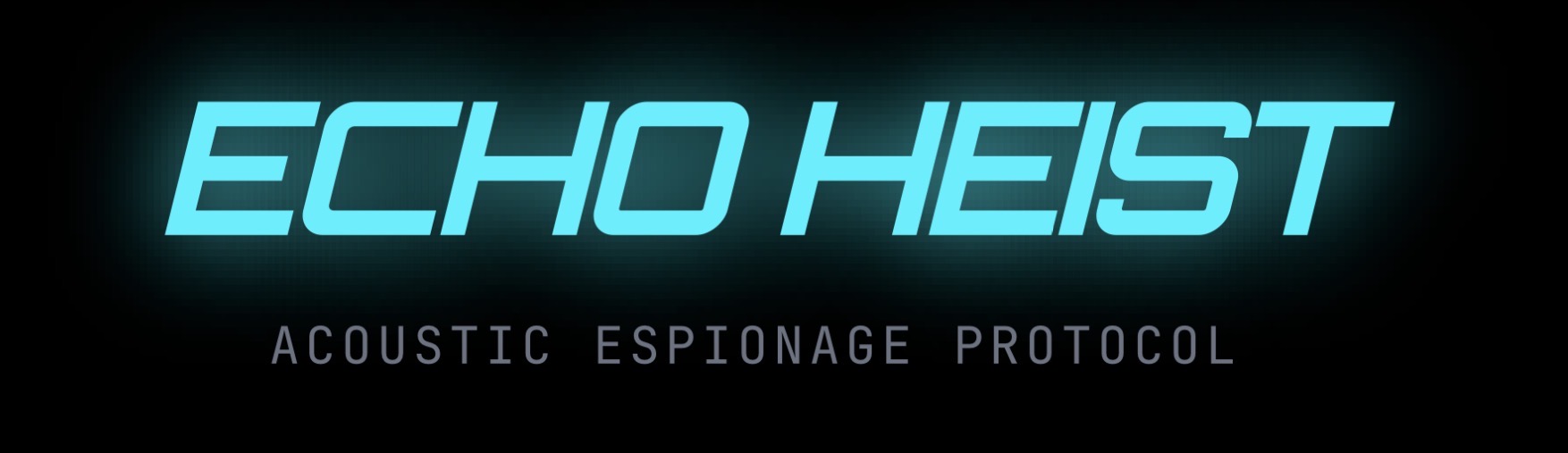 ECHO HEIST