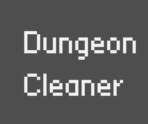 Cover image for Dungeon Clenaer (PROTOTYPE)