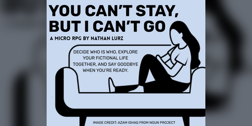 Cover image for You Can't Stay, But I Can't Go