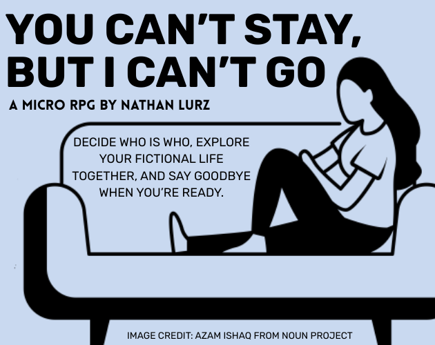Cover image for You Can't Stay, But I Can't Go