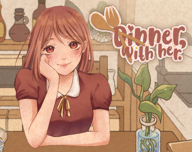 Cover image for Project - "Dinner, with Her."