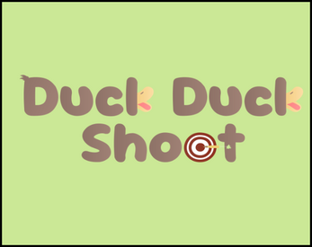 Duck Duck Shoot by cjoyner150