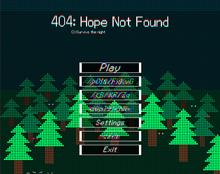 404: Hope Not Found - Survive the Night