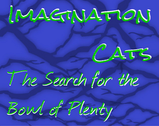 Imagination Cats: Search for the Bowl of Plenty