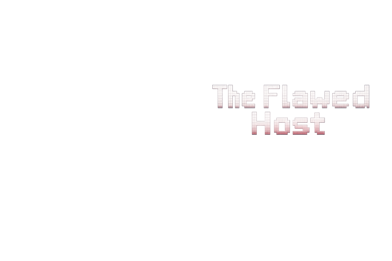 The Flawed Host