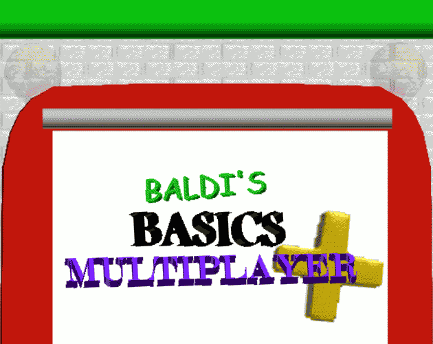 Baldi's Basics M̸̠̽Ũ̷̹L̶̲̀̏T̴̨̔I̶̪͗͠P̶̲̼̎L̸͈͆͜Ă̸͉Y̴̧̡̓Ẹ̷́R̸̡͎̄͗ PLUS cover