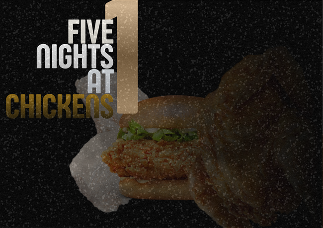Five Nights at Chickens