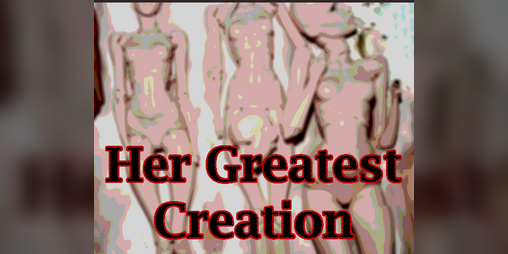 Cover image for Her Greatest Creation