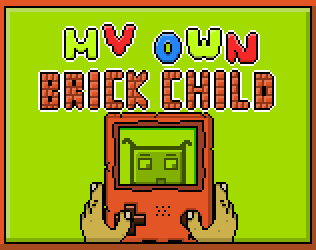 Cover image for My Own Brick Child