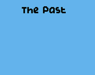 The Past