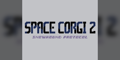 Cover image for Space Corgi 2: Snowhound Protocol