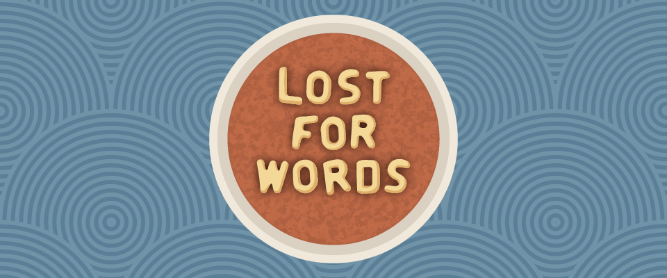 Lost for Words || Sin palabras