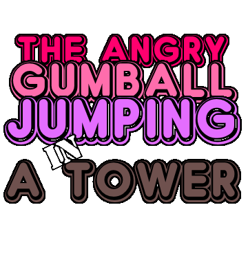 The angry gumball jumping in a tower