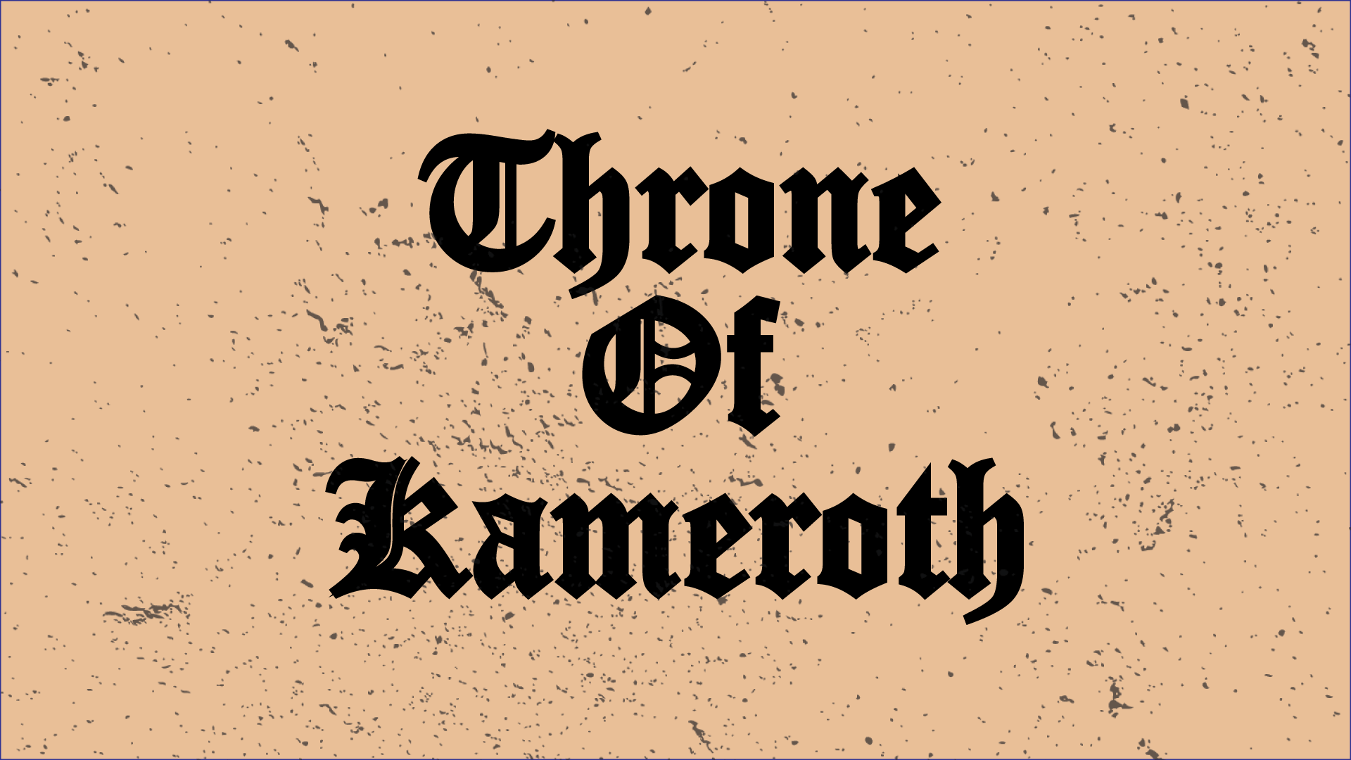 Throne of Kameroth