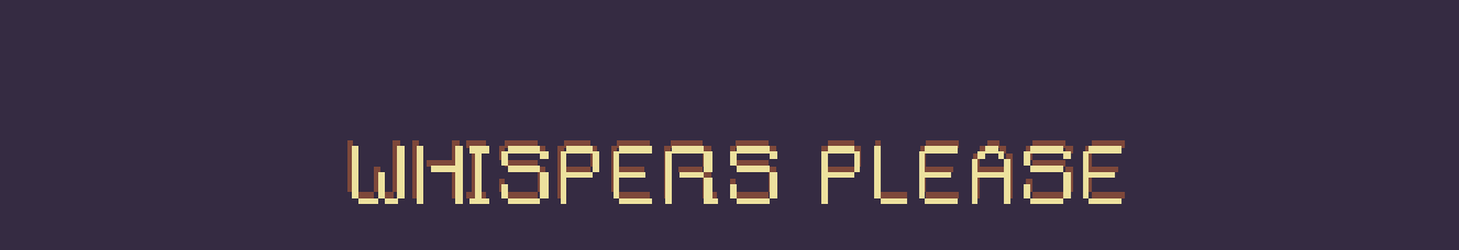Whispers Please