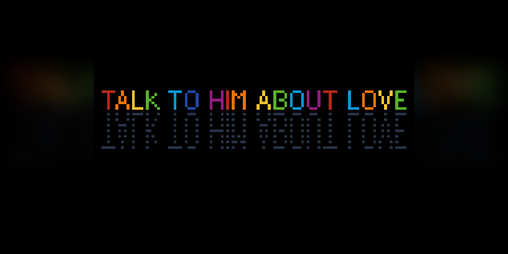 Cover image for Talk to Him About Love