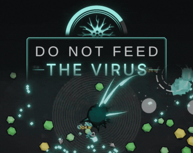 Cover image for DO NOT FEED THE VIRUS