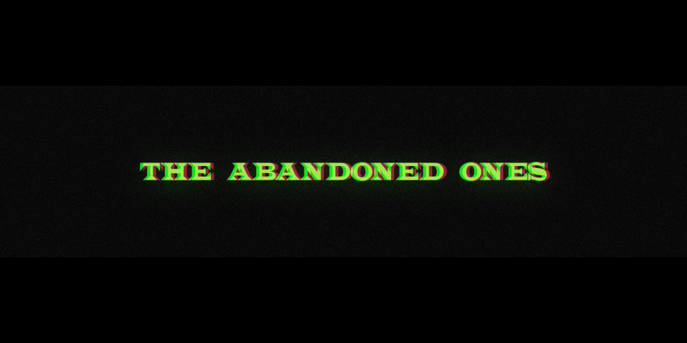 The Abandoned Ones [Pre-Alpha]