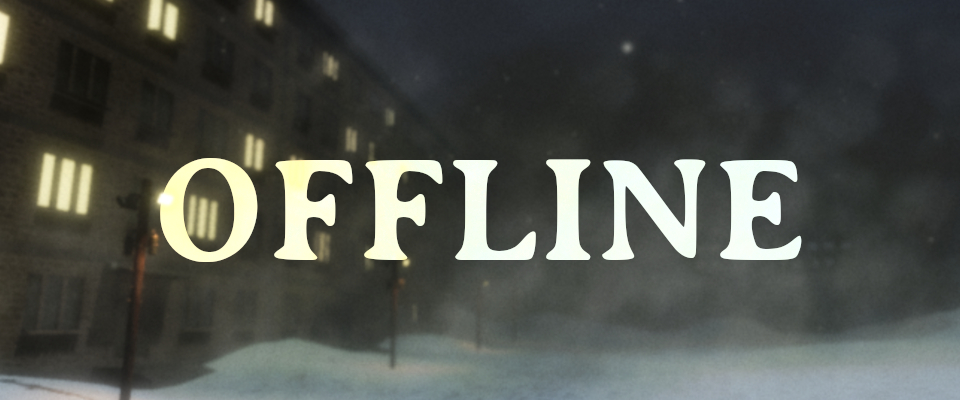 OFFLINE