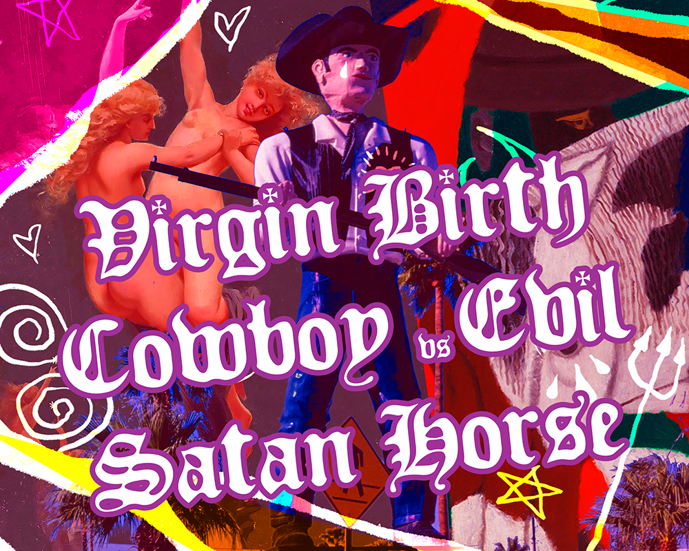Cover image for Virgin Birth Cowboy against Evil Satan Horse